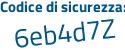 Il Codice di sicurezza è 35e4 poi 792 il tutto attaccato senza spazi