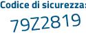 Il Codice di sicurezza è d9Za7 continua con fe il tutto attaccato senza spazi
