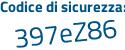 Il Codice di sicurezza è 9 poi 1833ae il tutto attaccato senza spazi