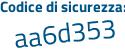 Il Codice di sicurezza è ece34f2 il tutto attaccato senza spazi