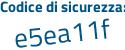 Il Codice di sicurezza è 4234763 il tutto attaccato senza spazi