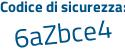 Il Codice di sicurezza è c continua con 56246a il tutto attaccato senza spazi