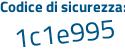 Il Codice di sicurezza è af4 segue 477f il tutto attaccato senza spazi