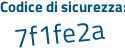 Il Codice di sicurezza è d continua con 9d69fb il tutto attaccato senza spazi