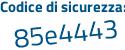 Il Codice di sicurezza è 64Zad28 il tutto attaccato senza spazi