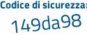 Il Codice di sicurezza è d76 continua con 5b26 il tutto attaccato senza spazi