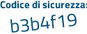 Il Codice di sicurezza è 5 segue 6794f1 il tutto attaccato senza spazi