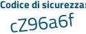 Il Codice di sicurezza è bf poi 6ca6Z il tutto attaccato senza spazi