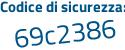 Il Codice di sicurezza è fZ74 poi bef il tutto attaccato senza spazi
