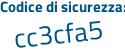 Il Codice di sicurezza è 62 poi 65616 il tutto attaccato senza spazi