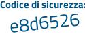 Il Codice di sicurezza è ea segue 8af27 il tutto attaccato senza spazi