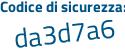 Il Codice di sicurezza è 93ZZ poi d99 il tutto attaccato senza spazi