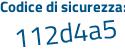 Il Codice di sicurezza è 3e continua con 753a5 il tutto attaccato senza spazi
