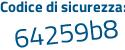 Il Codice di sicurezza è 39c continua con 7f73 il tutto attaccato senza spazi