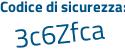 Il Codice di sicurezza è f6Z66Zb il tutto attaccato senza spazi