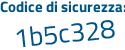 Il Codice di sicurezza è eeZd8 continua con 4b il tutto attaccato senza spazi