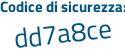 Il Codice di sicurezza è 2ee45 continua con 35 il tutto attaccato senza spazi