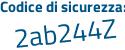Il Codice di sicurezza è b poi 5995fc il tutto attaccato senza spazi
