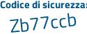 Il Codice di sicurezza è 5fZ71a8 il tutto attaccato senza spazi