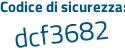 Il Codice di sicurezza è 9 continua con faaadd il tutto attaccato senza spazi