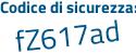 Il Codice di sicurezza è deZ853d il tutto attaccato senza spazi