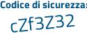 Il Codice di sicurezza è 856 poi 7cf9 il tutto attaccato senza spazi