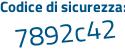 Il Codice di sicurezza è 4633 segue 5a8 il tutto attaccato senza spazi