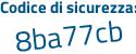 Il Codice di sicurezza è dfc21e5 il tutto attaccato senza spazi