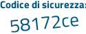 Il Codice di sicurezza è f246b continua con 25 il tutto attaccato senza spazi
