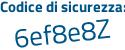 Il Codice di sicurezza è Z9 poi 5186d il tutto attaccato senza spazi