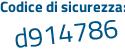Il Codice di sicurezza è 7Za continua con a71Z il tutto attaccato senza spazi