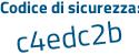 Il Codice di sicurezza è 97cae segue fZ il tutto attaccato senza spazi