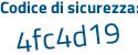 Il Codice di sicurezza è 3da continua con 1483 il tutto attaccato senza spazi
