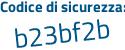 Il Codice di sicurezza è 7 poi 71cf92 il tutto attaccato senza spazi