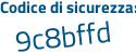 Il Codice di sicurezza è 4Z5dfb5 il tutto attaccato senza spazi