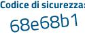 Il Codice di sicurezza è ad47b segue fe il tutto attaccato senza spazi