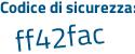 Il Codice di sicurezza è 8Zd3ddb il tutto attaccato senza spazi