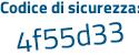 Il Codice di sicurezza è c6b poi 4168 il tutto attaccato senza spazi