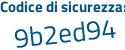Il Codice di sicurezza è 2242 continua con abf il tutto attaccato senza spazi