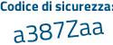 Il Codice di sicurezza è 9Z9 poi Zcf3 il tutto attaccato senza spazi