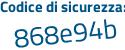Il Codice di sicurezza è Ze6cf poi 59 il tutto attaccato senza spazi