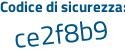 Il Codice di sicurezza è ed continua con d9Z26 il tutto attaccato senza spazi