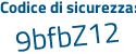 Il Codice di sicurezza è e1dda65 il tutto attaccato senza spazi