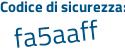 Il Codice di sicurezza è 68 continua con c9ad1 il tutto attaccato senza spazi
