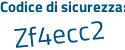 Il Codice di sicurezza è 7d3e segue be6 il tutto attaccato senza spazi