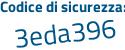 Il Codice di sicurezza è b continua con f5f7e3 il tutto attaccato senza spazi
