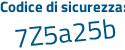 Il Codice di sicurezza è Zf77351 il tutto attaccato senza spazi