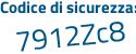 Il Codice di sicurezza è 4c6 segue 64bd il tutto attaccato senza spazi
