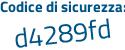 Il Codice di sicurezza è c17 poi 57f1 il tutto attaccato senza spazi