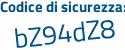 Il Codice di sicurezza è 27ab6 segue eb il tutto attaccato senza spazi